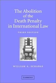 Cover of: The Abolition of the Death Penalty in International Law