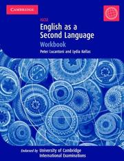 Cover of: English as a Second Language IGCSE Workbook (Cambridge International Examinations) by Peter Lucantoni, Lydia Kellas, Derrin Kent