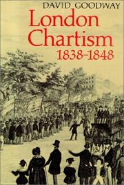 Cover of: London Chartism 18381848 by David Goodway