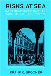 Cover of: Risks at Sea: Amsterdam Insurance and Maritime Europe, 17661780