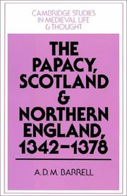Cover of: The Papacy, Scotland and Northern England, 13421378 by A. D. M. Barrell