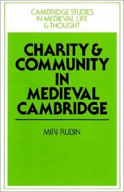 Cover of: Charity and Community in Medieval Cambridge by Miri Rubin