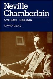 Neville Chamberlain by David Dilks