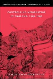Cover of: Controlling Misbehavior in England, 13701600 (Cambridge Studies in Population, Economy and Society in Past Time) by Marjorie Keniston McIntosh