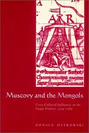 Cover of: Muscovy and the Mongols by Donald G. Ostrowski