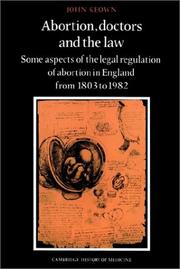 Cover of: Abortion, Doctors and the Law by John Keown