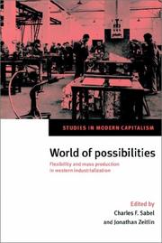 Cover of: World of Possibilities: Flexibility and Mass Production in Western Industrialization (Studies in Modern Capitalism)