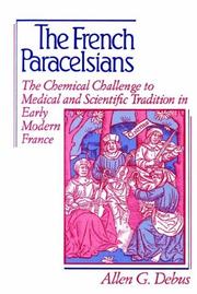Cover of: The French Paracelsians | Allen George Debus