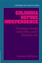 Cover of: Colombia before Independence by  Anthony McFarlane