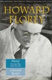 Cover of: Howard Florey by Lennard Bickel