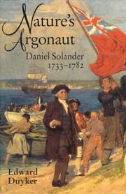 Cover of: Nature's argonaut: Daniel Solander, 1733-1782 : by Edward Duyker