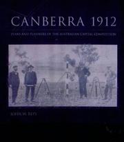 Cover of: Canberra 1912 by John W. Reps