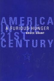 Cover of: A Furious Hunger by Bruce Grant
