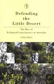 Cover of: Defending the Little Desert: the rise of ecological consciousness in Australia