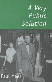 Cover of: A very public solution by Paul Mees