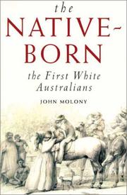 Cover of: The native-born: the first white Australians