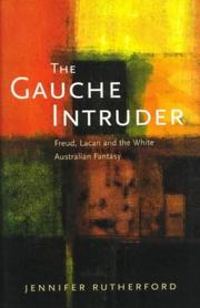 The Gauche Intruder by Jennifer Rutherford
