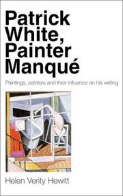 Cover of: Patrick White, Painter Manque by Helen Verity Hewitt