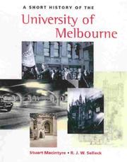 Cover of: A short history of the University of Melbourne