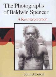 Cover of: The Photographs of Baldwin Spencer by 