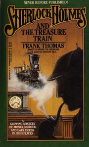 Cover of: Sherlock Holmes and the Treasure Train by Frank Thomas