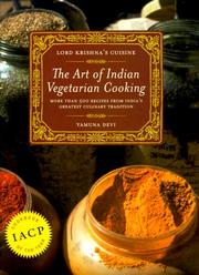 Cover of: Lord Krishna's Cuisine: The Art of Indian Vegetarian Cooking