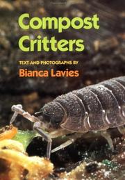 Compost critters by Bianca Lavies
