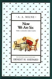 Cover of: Now We Are Six (Full-Color Gift Edition) by A. A. Milne