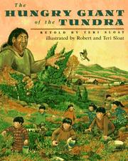 Cover of: The hungry giant of the Tundra by Teri Sloat