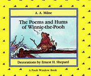 Cover of: The Poems and Hums of Winnie-the-Pooh: A Pooh Window Book