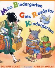 Cover of: Miss Bindergarten gets ready for kindergarten
