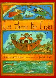 Cover of: Let there be light: Bible stories