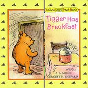 Cover of: Tigger Has Breakfast Mini Slide-and-Peek: Pooh Mini Slide and Peek (Slide-and-Peek Books)