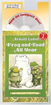 Cover of: Frog and Toad All Year Book and CD (I Can Read Book 2) by Arnold Lobel
