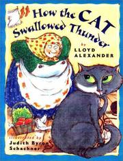 Cover of: How the cat swallowed thunder by Lloyd Alexander