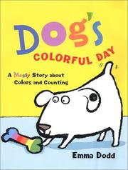 Cover of: Dog's colorful day: a messy story about colors and counting