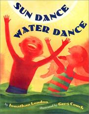 Sun dance, water dance by Jonathan London