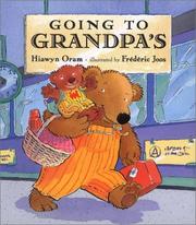 Cover of: Going to Grandpa's by Hiawyn Oram