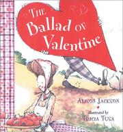 Cover of: The ballad of Valentine by Alison Jackson