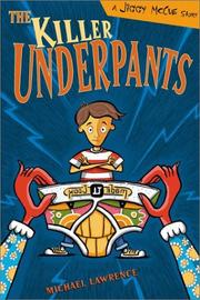 Cover of: Killer Underpants, The : A Jiggy McCue Story by Michael Lawrence