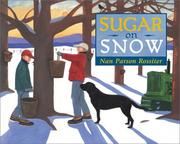 Cover of: Sugar on snow by Nan Parson Rossiter