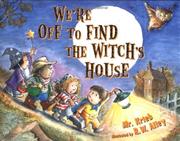 Cover of: We're off to find the witch's house