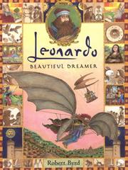 Cover of: Leonardo, The Beautiful Dreamer (Golden Kite Awards (Awards)) by Robert Byrd