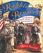 Cover of: Rabble rousers | Cheryl Harness