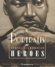 Cover of: Portraits of African-American heroes by Tonya Bolden