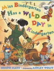 Cover of: Miss Bindergarten has a wild day in kindergarten