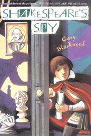Cover of: Shakespeare's spy by Gary L. Blackwood