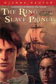 Cover of: The ring of the slave prince by Bjarne B. Reuter