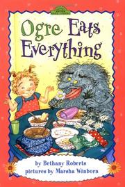 Cover of: Ogre eats everything by Bethany Roberts