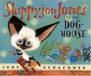 Skippyjon Jones in the dog house by Judith Byron Schachner